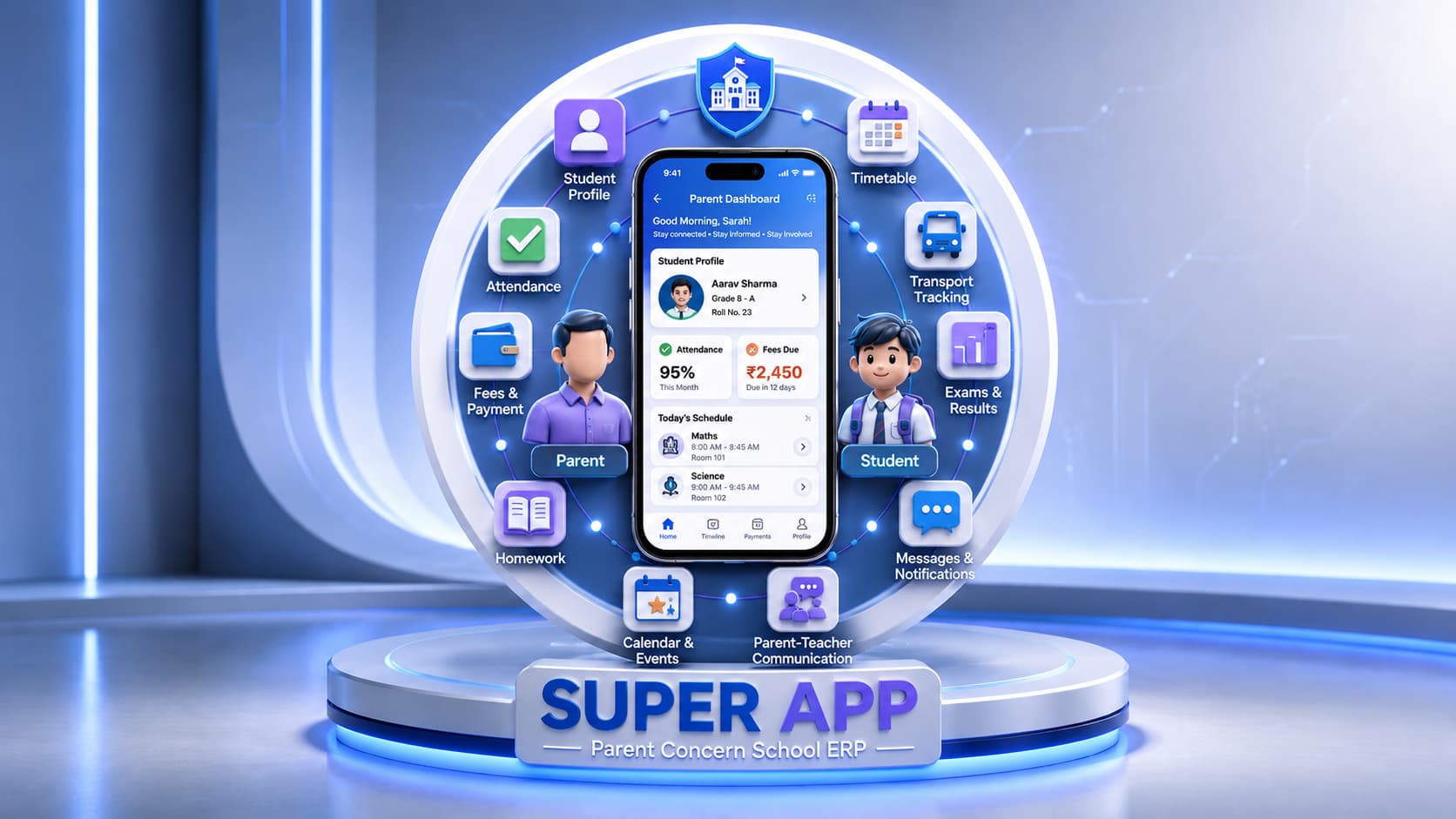 School Super App for attendance, communication, academics and student management